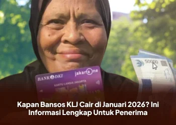 Kapan Bansos KLJ Cair di Januari 2026? Ini Informasi Lengkap Untuk Penerima