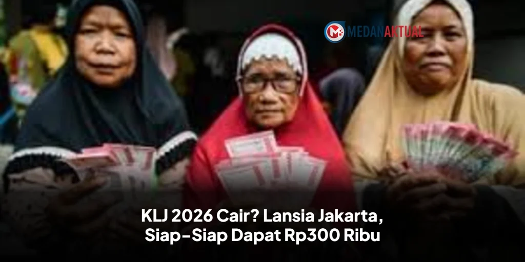 KLJ 2026 Cair? Lansia Jakarta, Siap-Siap Dapat Rp300 Ribu