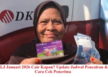 KLJ Januari 2026 Cair Kapan? Update Jadwal Pencairan & Cara Cek Penerima