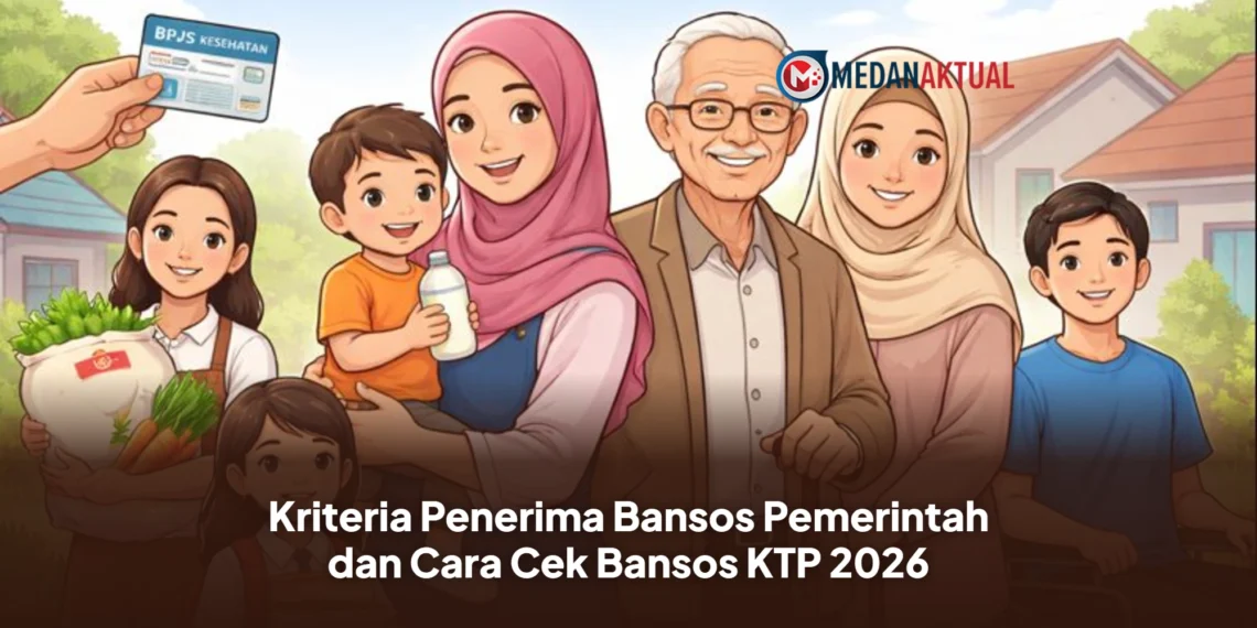 Kriteria Penerima Bansos Pemerintah dan Cara Cek Bansos KTP 2026