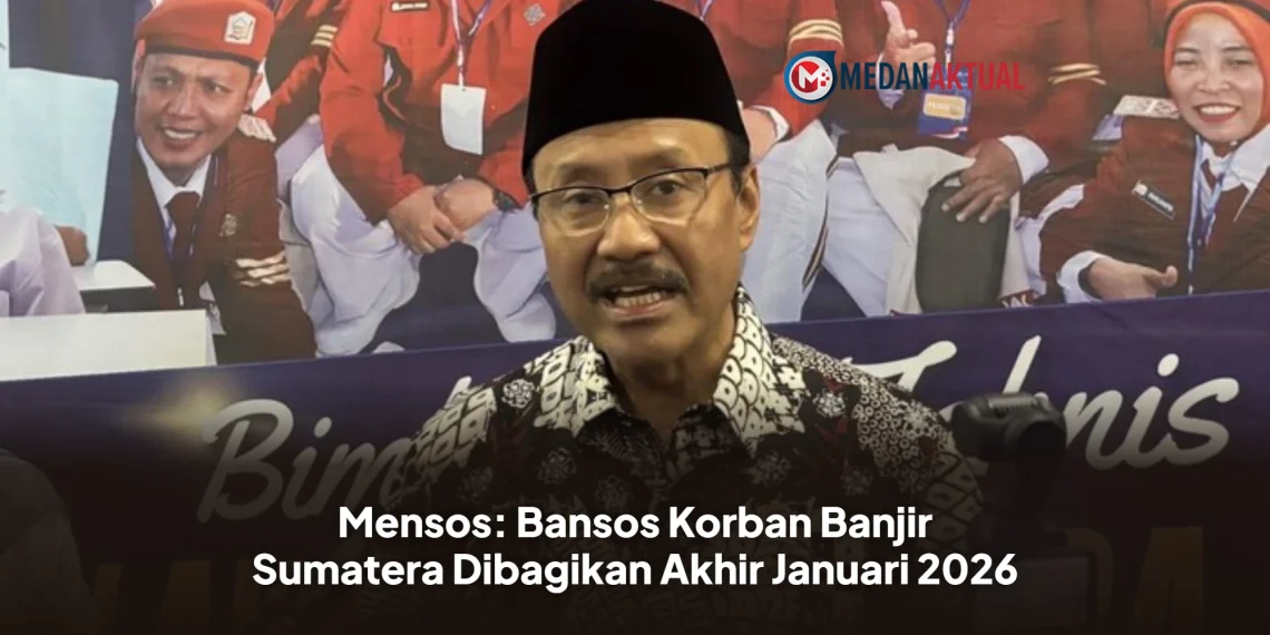 Mensos: Bansos Korban Banjir Sumatera Dibagikan Akhir Januari 2026