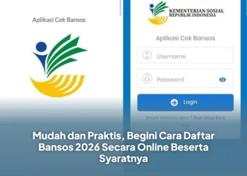 Mudah dan Praktis, Begini Cara Daftar Bansos 2026 Secara Online Beserta Syaratnya