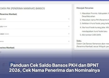 Panduan Cek Saldo Bansos PKH dan BPNT 2026, Cek Nama Penerima dan Nominalnya