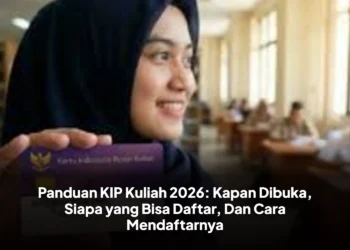 Panduan KIP Kuliah 2026: Kapan Dibuka, Siapa yang Bisa Daftar, Dan Cara Mendaftarnya