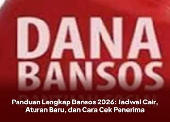 Panduan Lengkap Bansos 2026: Jadwal Cair, Aturan Baru, dan Cara Cek Penerima