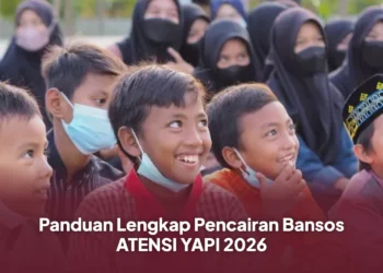 Panduan Lengkap Pencairan Bansos ATENSI YAPI 2026