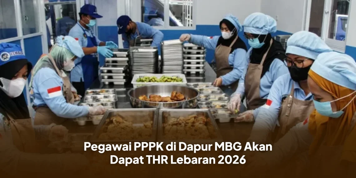 Pegawai PPPK di Dapur MBG Akan Dapat THR Lebaran 2026