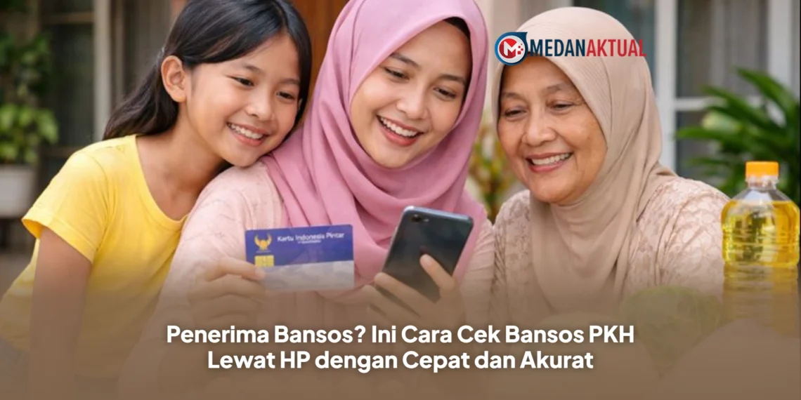 Penerima Bansos? Ini Cara Cek Bansos PKH Lewat HP dengan Cepat dan Akurat