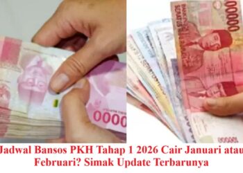 Jadwal Bansos PKH Tahap 1 2026 Cair Januari atau Februari? Simak Update Terbarunya