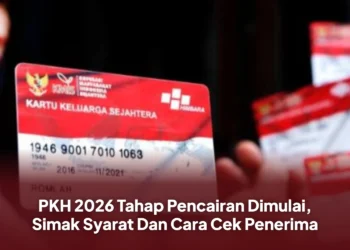 PKH 2026 Tahap Pencairan Dimulai, Simak Syarat Dan Cara Cek Penerima