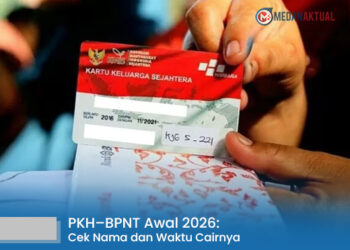 PKH–BPNT Awal 2026: Cek Nama dan Waktu Cairnya