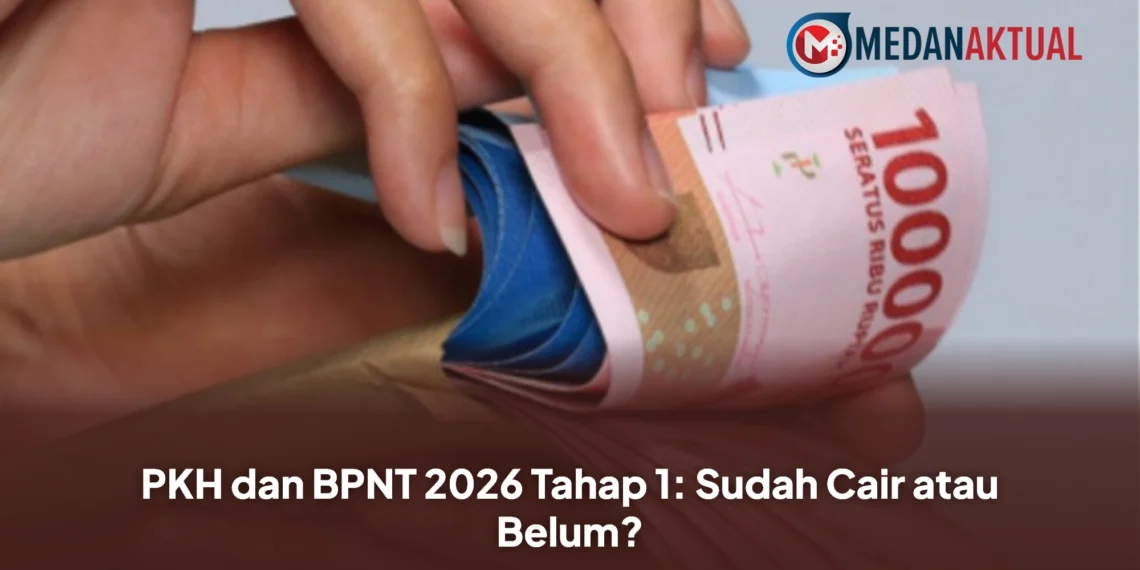 PKH dan BPNT 2026 Tahap 1: Sudah Cair atau Belum?