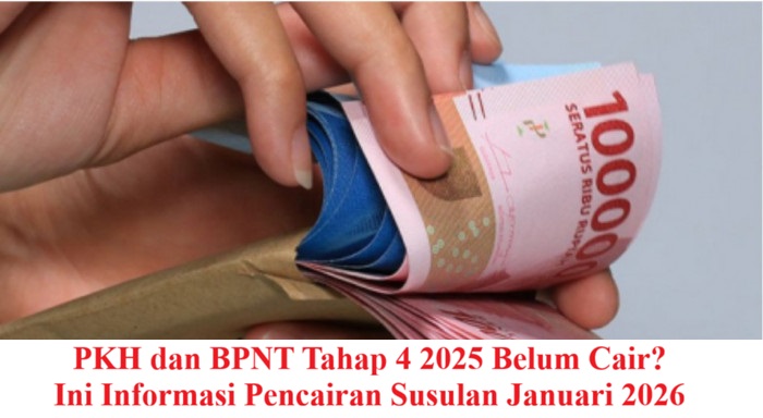 PKH dan BPNT Tahap 4 2025 Belum Cair? Ini Informasi Pencairan Susulan Januari 2026