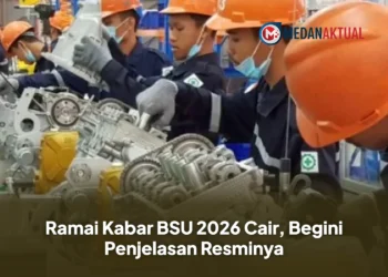 Ramai Kabar BSU 2026 Cair, Begini Penjelasan Resminya