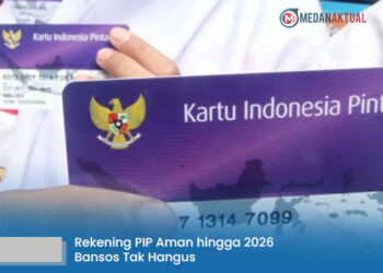 Rekening PIP Aman hingga 2026, Bansos Tak Hangus