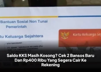 Saldo KKS Masih Kosong? Cek 2 Bansos Baru Dan Rp400 Ribu Yang Segera Cair Ke Rekening