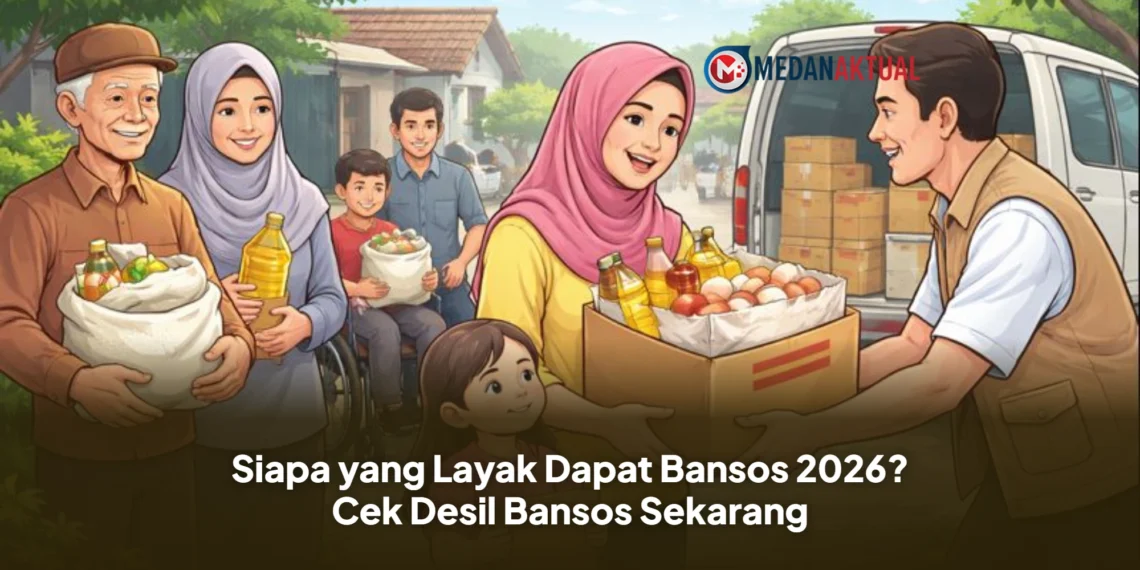 Siapa yang Layak Dapat Bansos 2026? Cek Desil Bansos Sekarang