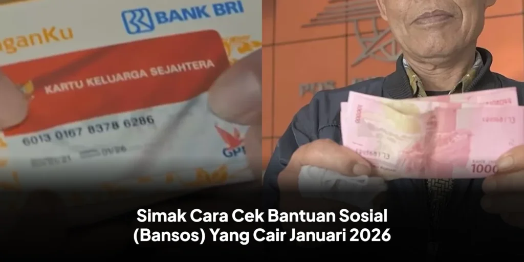 Simak Cara Cek Bantuan Sosial (Bansos) Yang Cair Januari 2026