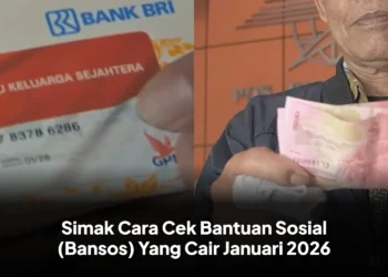 Simak Cara Cek Bantuan Sosial (Bansos) Yang Cair Januari 2026