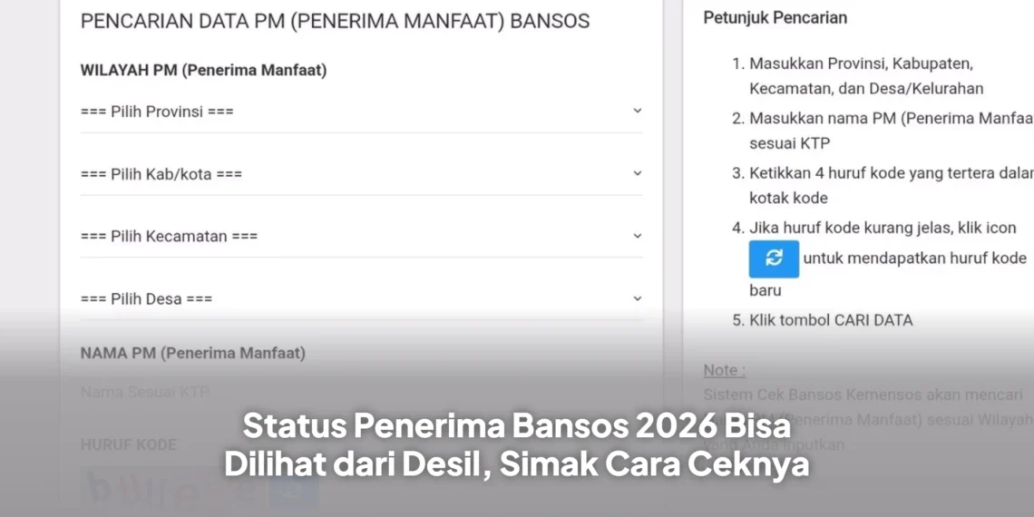 Status Penerima Bansos 2026 Bisa Dilihat dari Desil, Simak Cara Ceknya