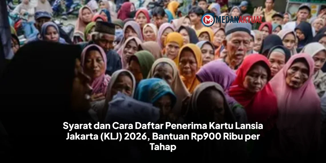 Syarat dan Cara Daftar Penerima Kartu Lansia Jakarta (KLJ) 2026, Bantuan Rp900 Ribu per Tahap