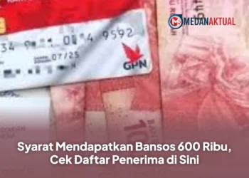 Syarat Mendapatkan Bansos 600 Ribu, Cek Daftar Penerima di Sini