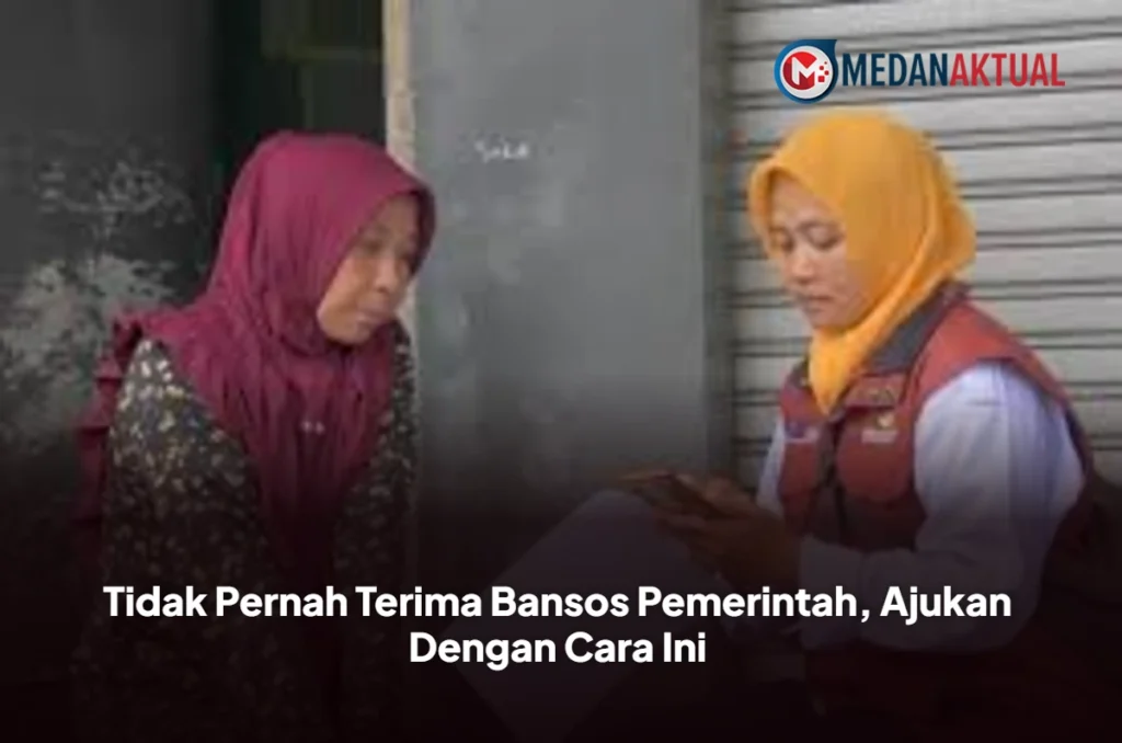 Tidak Pernah Terima Bansos Pemerintah, Ajukan Dengan Cara Ini