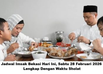 Jadwal Imsak Bekasi Hari Ini, Sabtu 28 Februari 2026 : Lengkap Dengan Waktu Sholat