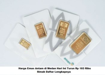 Harga Emas Antam di Medan Hari Ini Turun Rp 183 Ribu, Simak Daftar Lengkapnya