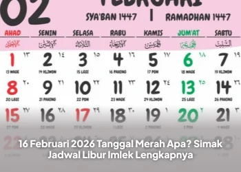 16 Februari 2026 Tanggal Merah Apa? Simak Jadwal Libur Imlek Lengkapnya