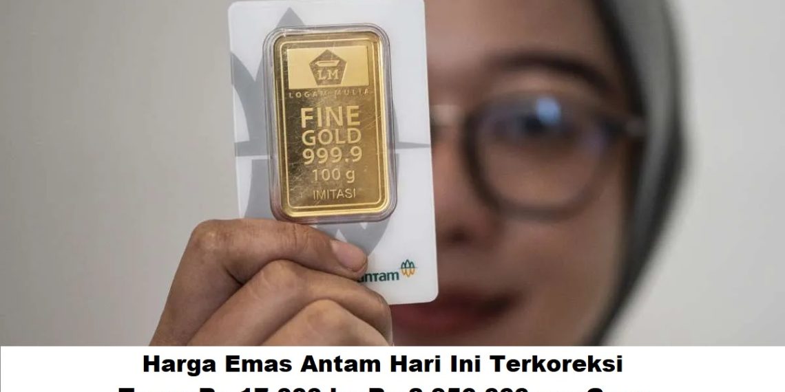 Harga Emas Antam Hari Ini Terkoreksi, Turun Rp 17.000