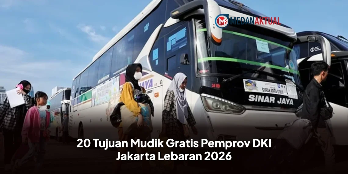 20 Tujuan Mudik Gratis Pemprov DKI Jakarta Lebaran 2026