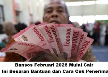 Bansos Februari 2026 Mulai Cair: Ini Besaran Bantuan dan Cara Cek Penerima