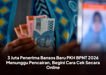 3 Juta Penerima Bansos Baru PKH BPNT 2026 Menunggu Pencairan, Begini Cara Cek Secara Online
