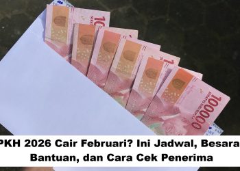 PKH 2026 Cair Februari? Ini Jadwal, Besaran Bantuan, dan Cara Cek Penerima