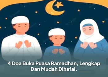 4 Doa Buka Puasa Ramadhan, Lengkap Dan Mudah Dihafal.