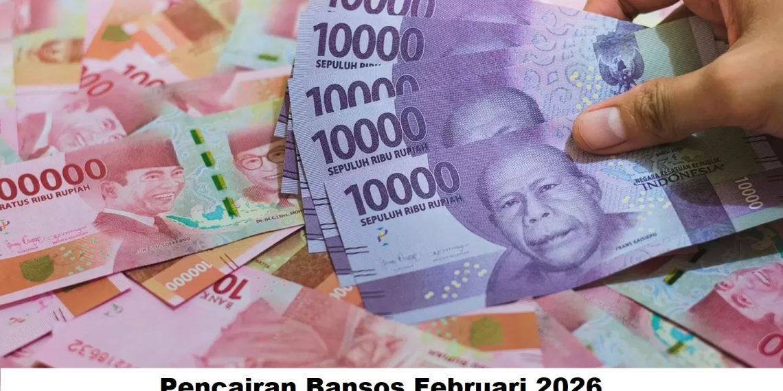 Pencairan Bansos Februari 2026: PKH, BPNT hingga KLJ Rp900.000