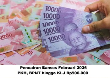 Pencairan Bansos Februari 2026: PKH, BPNT hingga KLJ Rp900.000
