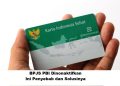 BPJS PBI Dinonaktifkan? Ini Penyebab dan Solusinya