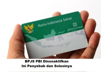 BPJS PBI Dinonaktifkan? Ini Penyebab dan Solusinya