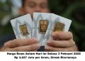 Harga Emas Antam Hari Ini Selasa 3 Februari 2026: Rp 3,027 Juta per Gram, Simak Rinciannya