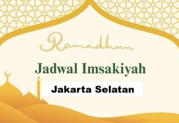 Jadwal Imsakiyah Jakarta Selatan 8 Ramadhan 2026, Kamis 26 Februari 1447 H