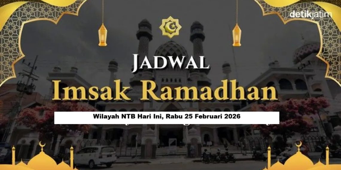 Jadwal Imsak Wilayah NTB Hari Ini, Rabu 25 Februari 2026