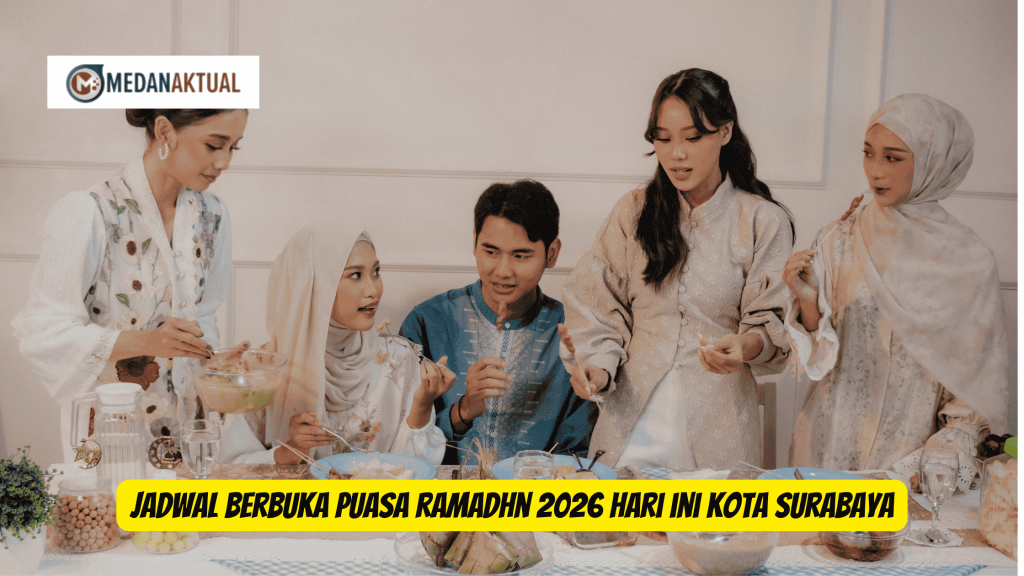 Jadwal Imsakiyah dan Berbuka Puasa Ramadhan 2026 Hari Ini Kota Surabaya