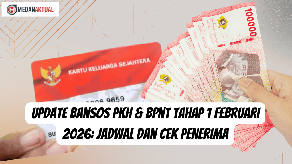 Update Bansos PKH & BPNT Tahap 1 Februari 2026: Jadwal dan Cek Penerima