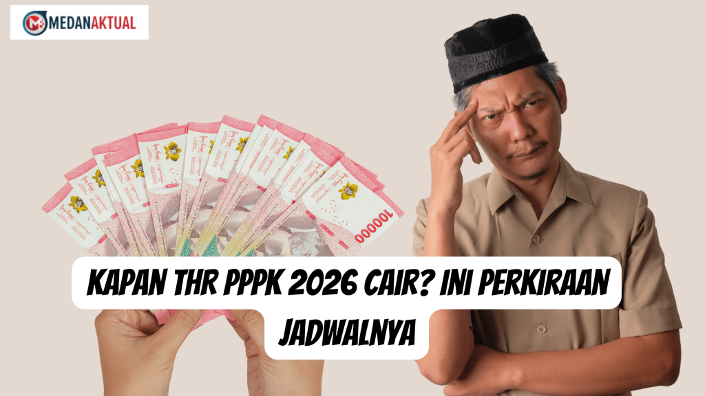 Kapan THR PPPK 2026 Cair? Ini Perkiraan Jadwalnya