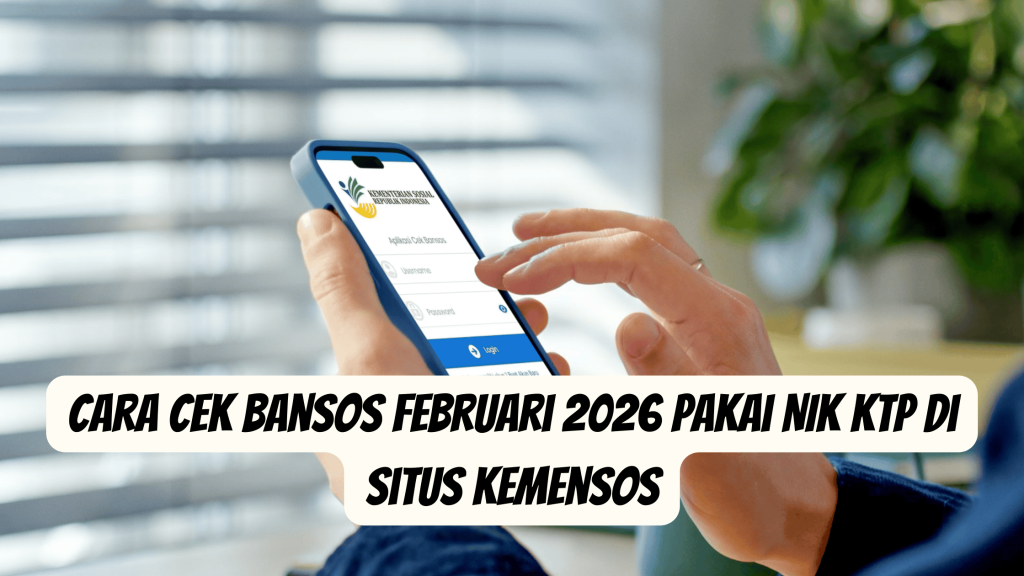 Cara Cek Bansos Februari 2026 Pakai NIK KTP di Situs Kemensos