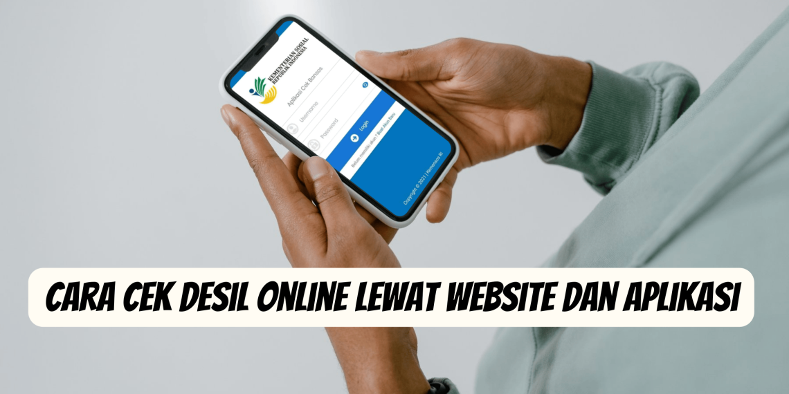 Cara Cek Desil Online Lewat Website dan Aplikasi