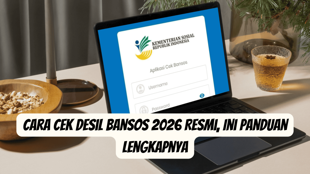 Cara Cek Desil Bansos 2026 Resmi, Ini Panduan Lengkapnya