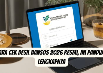 Cara Cek Desil Bansos 2026 Resmi, Ini Panduan Lengkapnya